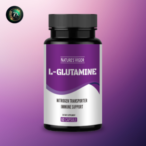 NATURE'S VIGOR L-Glutamine